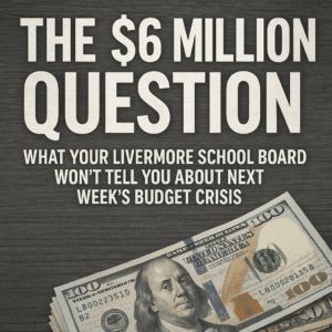 Livermore School Board Budget Crisis
