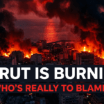 Beirut Is Burning Again. Here’s Who’s Really to Blame