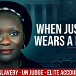 When the “Human Rights” Elite Enslaves: The Lydia Mugambe Verdict Exposes the Global Accountability Crisis