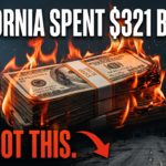 California Budget Betrayal: Population Barely Grew, But Government Spending Exploded