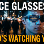 ICE Facial Recognition Smart Glasses: The Surveillance Program That Threatens Every American’s Privacy