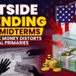 Outside Spending in the 2026 Midterms: How Dark Money Distorts Local Primary Elections