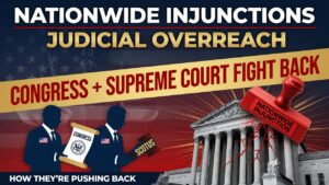 nationwide injunctions judicial overreach