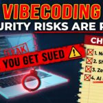 Vibecoding Security Risks Are Real — Follow This Checklist Before You Get Sued
