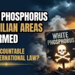 White Phosphorus on Civilian Areas Confirmed: Who Is Accountable Under International Law?