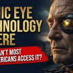 Bionic Eye Implants Are Real: Why Millions Still Can’t Get One?