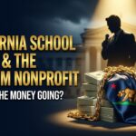 California School Bonds and the Newsom Nonprofit: Where Is the Money Going?