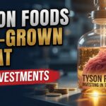 Tyson Foods Lab-Grown Meat Investments: What America’s Largest Meat Company Isn’t Telling You About Lab-Grown Chicken