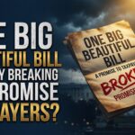 Is the One Big Beautiful Bill Already Breaking Its Promise to Taxpayers?