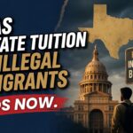 Texas In-State Tuition for Illegal Immigrants Ends: Why Now? What Changed?