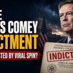 James Comey Indictment: Case Status, Charges, and Trial Date Explained