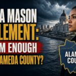 Sophia Mason Settlement: Is $12M Enough to Fix Alameda County?
